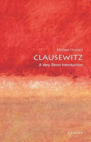 Clausewitz: A Very Short Introduction (Very Short Introductions) von Oxford University Press